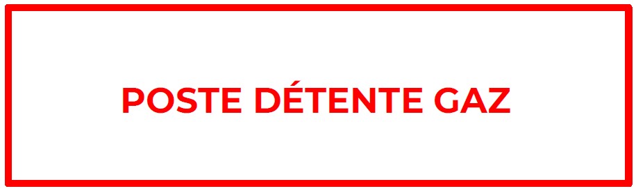 ETIQUETTE "POSTE DETENTE GAZ" 200X100 ETI112